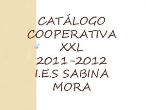 CATLOGO COOPERATIVA XXL 2011 2012 I E S