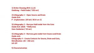 1 Wafer Cleaning RCA 1 2 3 Oxidizing