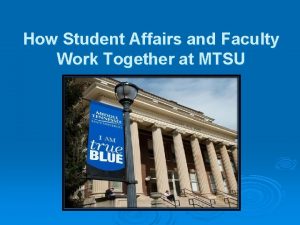 How Student Affairs and Faculty Work Together at