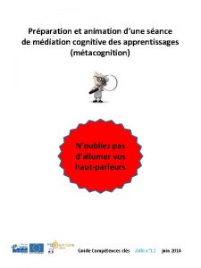 Prparation et animation dune sance de mdiation cognitive