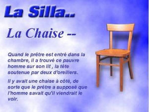 La Chaise Quand le prtre est entr dans