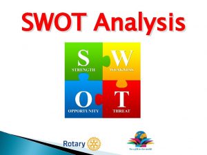 SWOT Analysis Rotary District 6540 President Elects Survey