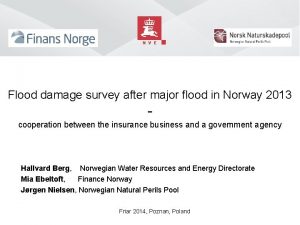 Flood damage survey after major flood in Norway