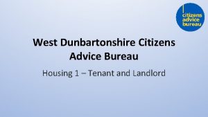 West Dunbartonshire Citizens Advice Bureau Housing 1 Tenant