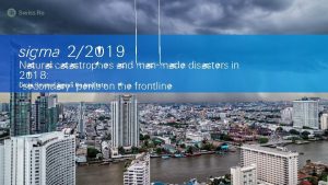 sigma 22019 Natural catastrophes and manmade disasters in