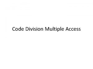 Code division multiplexing