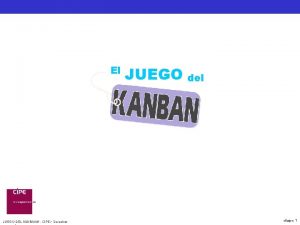 El CIPE Tous JUEGO DEL KANBAN CIPE Derechos