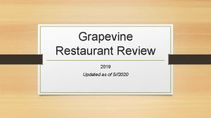 Grapevine Restaurant Review 2019 Updated as of 52020