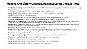 Meeting Ambulatory Care Requirements During Difficult Times Jean