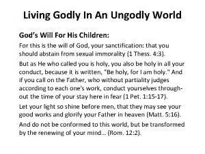 Living godly in an ungodly world