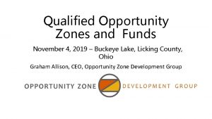 Qualified Opportunity Zones and Funds November 4 2019