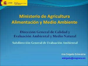 Ministerio de Agricultura Alimentacin y Medio Ambiente Direccin