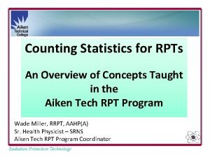 Counting Statistics for RPTs An Overview of Concepts