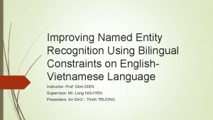 Improving Named Entity Recognition Using Bilingual Constraints on