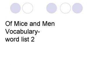 Of Mice and Men Vocabularyword list 2 derision