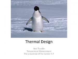 Thermal Design Heat Transfer Temperature Measurement The prevalence