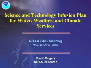 Science and Technology Infusion Plan for Water Weather