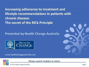Increasing adherence to treatment and lifestyle recommendations in