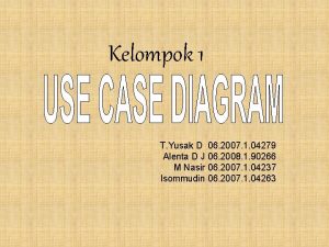 Kelompok 1 T Yusak D 06 2007 1