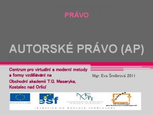 PRVO AUTORSK PRVO AP Centrum pro virtuln a