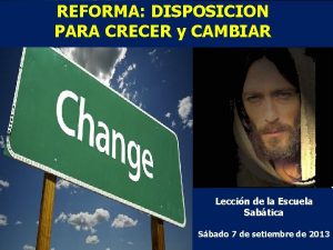 REFORMA DISPOSICION PARA CRECER y CAMBIAR Leccin de