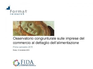 Osservatorio congiunturale sulle imprese del commercio al dettaglio