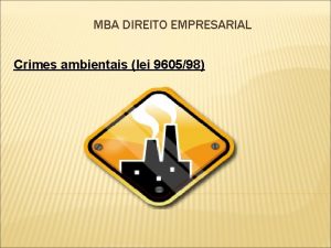 MBA DIREITO EMPRESARIAL Crimes ambientais lei 960598 MBA