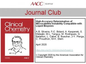 Journal Club HighAccuracy Determination of Microsatellite Instability Compatible