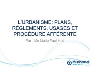 LURBANISME PLANS RGLEMENTS USAGES ET PROCDURE AFFRENTE Par