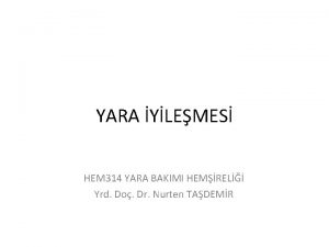 YARA YLEMES HEM 314 YARA BAKIMI HEMREL Yrd