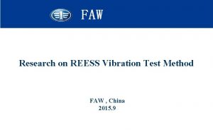 Research on REESS Vibration Test Method FAW China