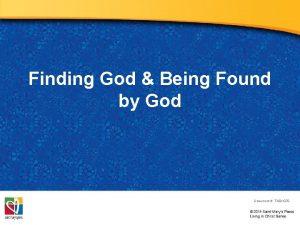 Finding God Being Found by God Document TX