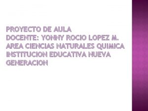 PROYECTO DE AULA DOCENTE YONNY ROCIO LOPEZ M