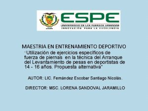 MAESTRIA EN ENTRENAMIENTO DEPORTIVO Utilizacin de ejercicios especficos