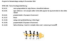 Program for Netvrksdage onsdag d 23 november 2016