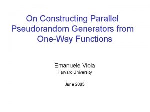 On Constructing Parallel Pseudorandom Generators from OneWay Functions