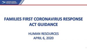 FAMILIES FIRST CORONAVIRUS RESPONSE ACT GUIDANCE HUMAN RESOURCES