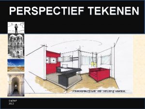 PERSPECTIEF TEKENEN DalRv P 2012 L IJ N