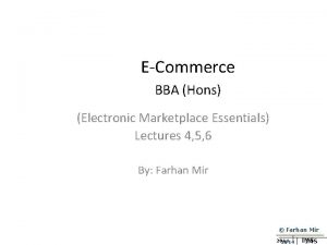 ECommerce BBA Hons Electronic Marketplace Essentials Lectures 4