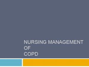 Copd exacerbation nursing management