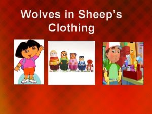 Wolves in Sheeps Clothing Thesis Big Picture Concise