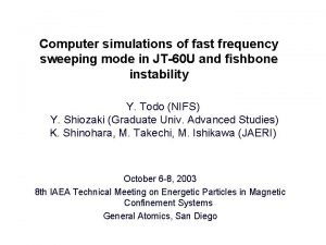 Computer simulations of fast frequency sweeping mode in