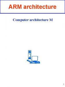 ARM architecture Computer architecture M 1 History Acorn