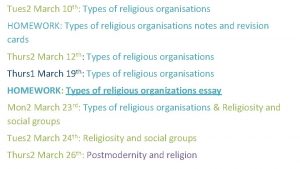 Tues 2 March 10 th Types of religious