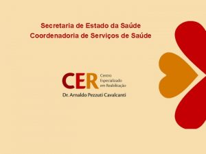 Secretaria de Estado da Sade Coordenadoria de Servios