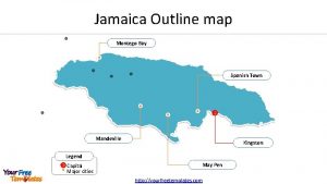 Jamaica Outline map Montego Bay Spanish Town Mandeville