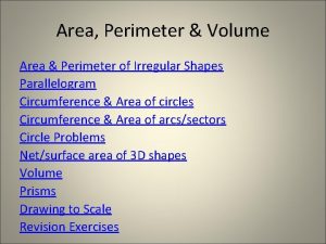 Finding perimeter and area of irregular shapes