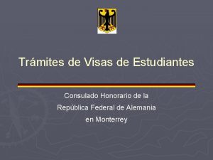 Trmites de Visas de Estudiantes Consulado Honorario de