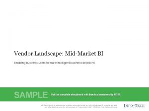 Vendor Landscape MidMarket BI Enabling business users to