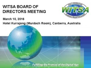WITSA BOARD OF DIRECTORS MEETING March 10 2016